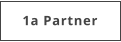 1a Partner