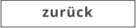 zurück